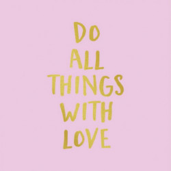 DO ALL THINGS WITH LOVE canvas print